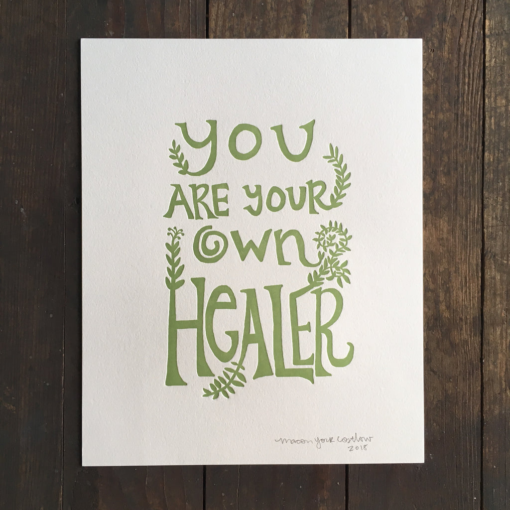 You Are Your Own Healer - Print